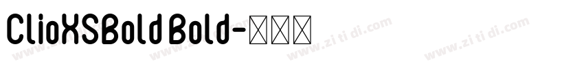 ClioXSBold Bold字体转换